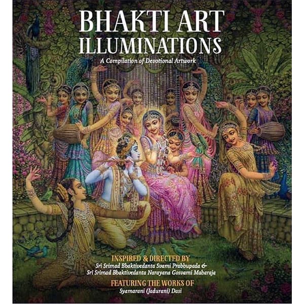 Buy Bhakti Art Illumination A Compilation of Devotional