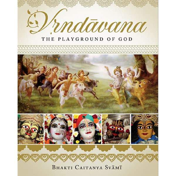 vrindavan playground of god