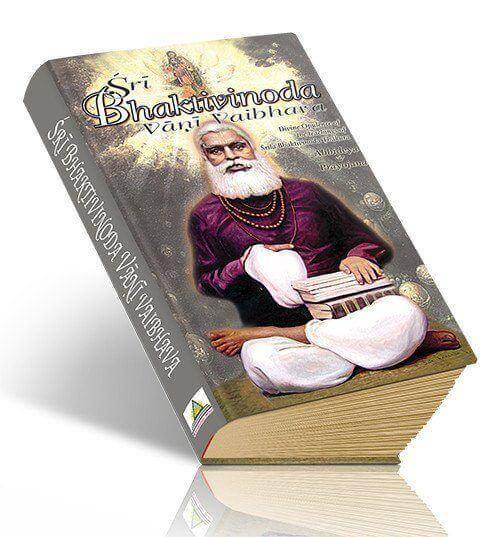Sri Bhaktivinoda Vani Vaibhava Volume 2: Abhidheya and Prayojana - Touchstone Media